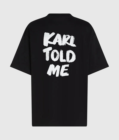 KARL EXCLUSIVE "KARL TOLD ME" RELAXED T-SHIRT