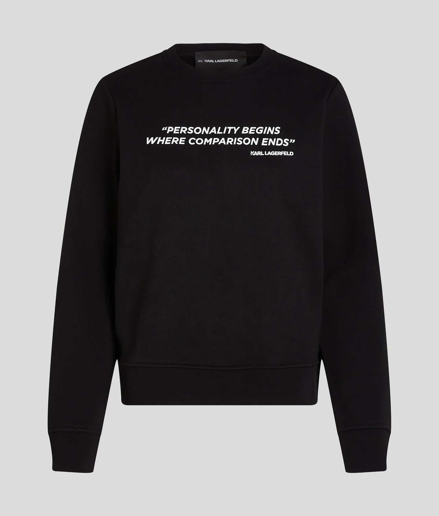 KARL QUOTE SWEATSHIRT